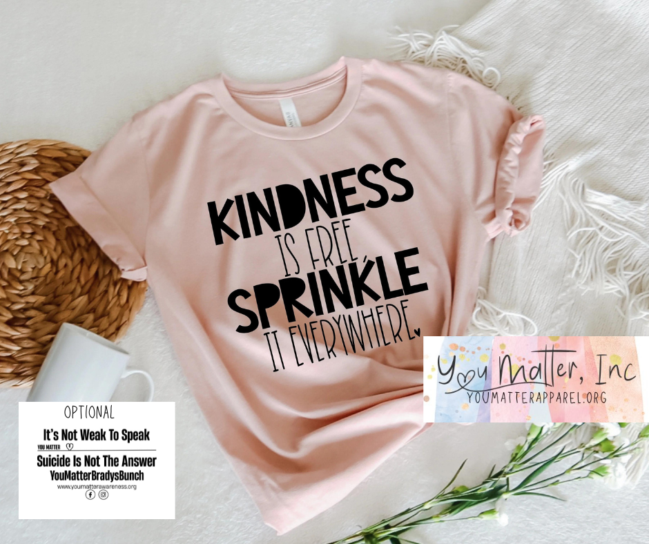 Kindness Is Free (Sprinkle It Everywhere)
