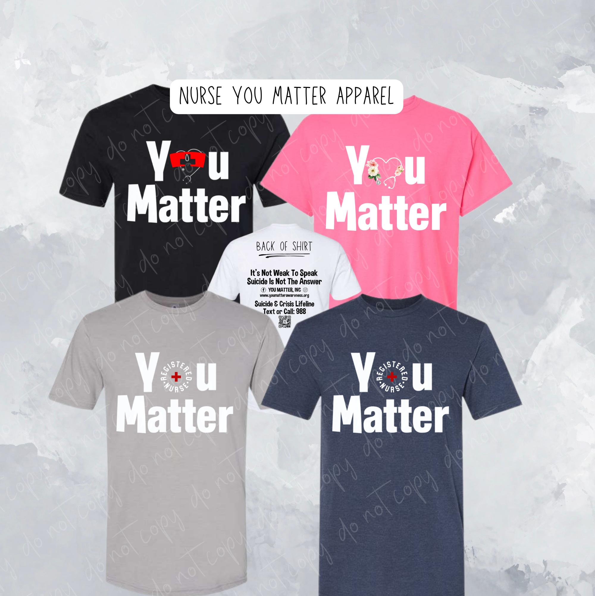Nurse You Matter Apparel
