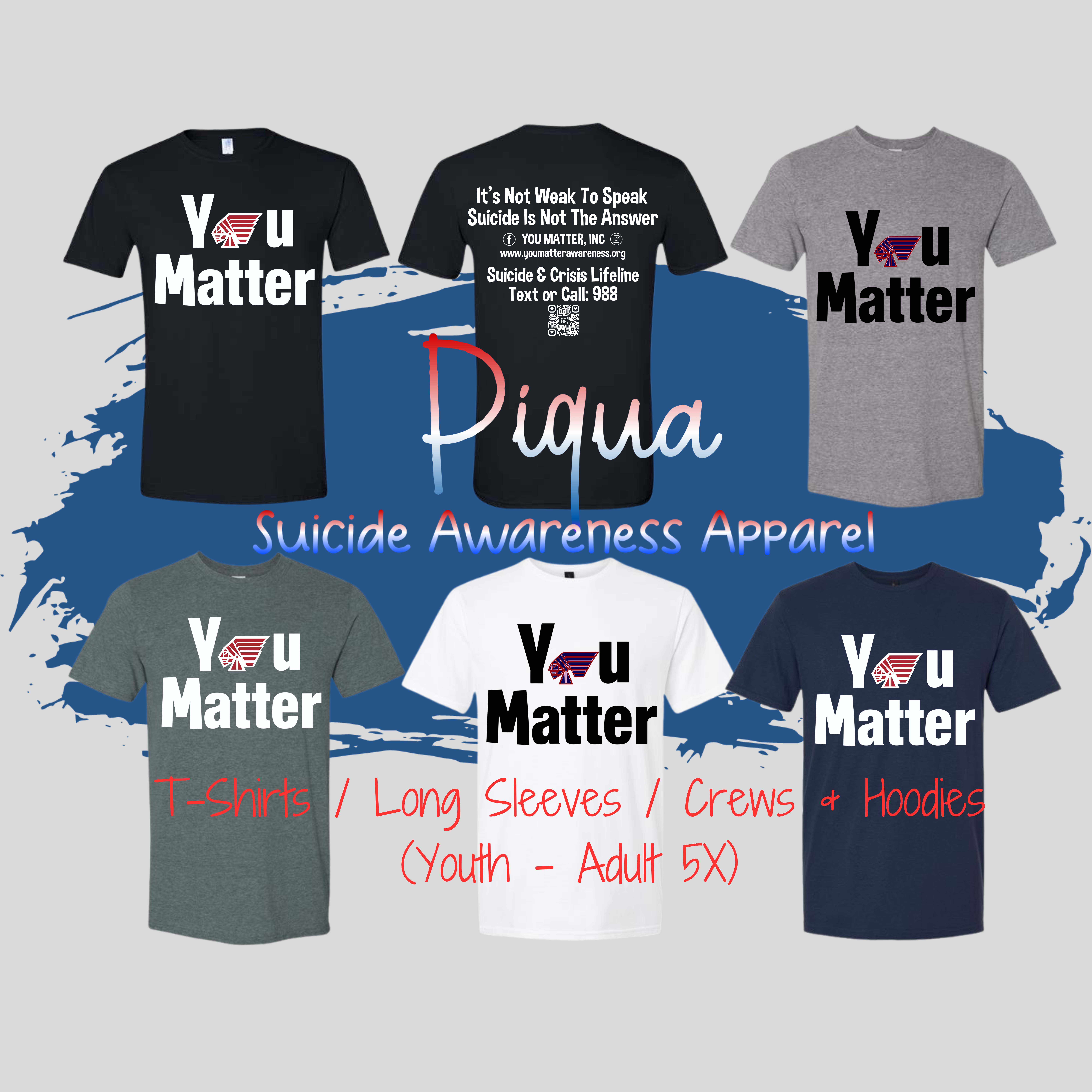 Piqua You Matter School Apparel (Youth & Adult)