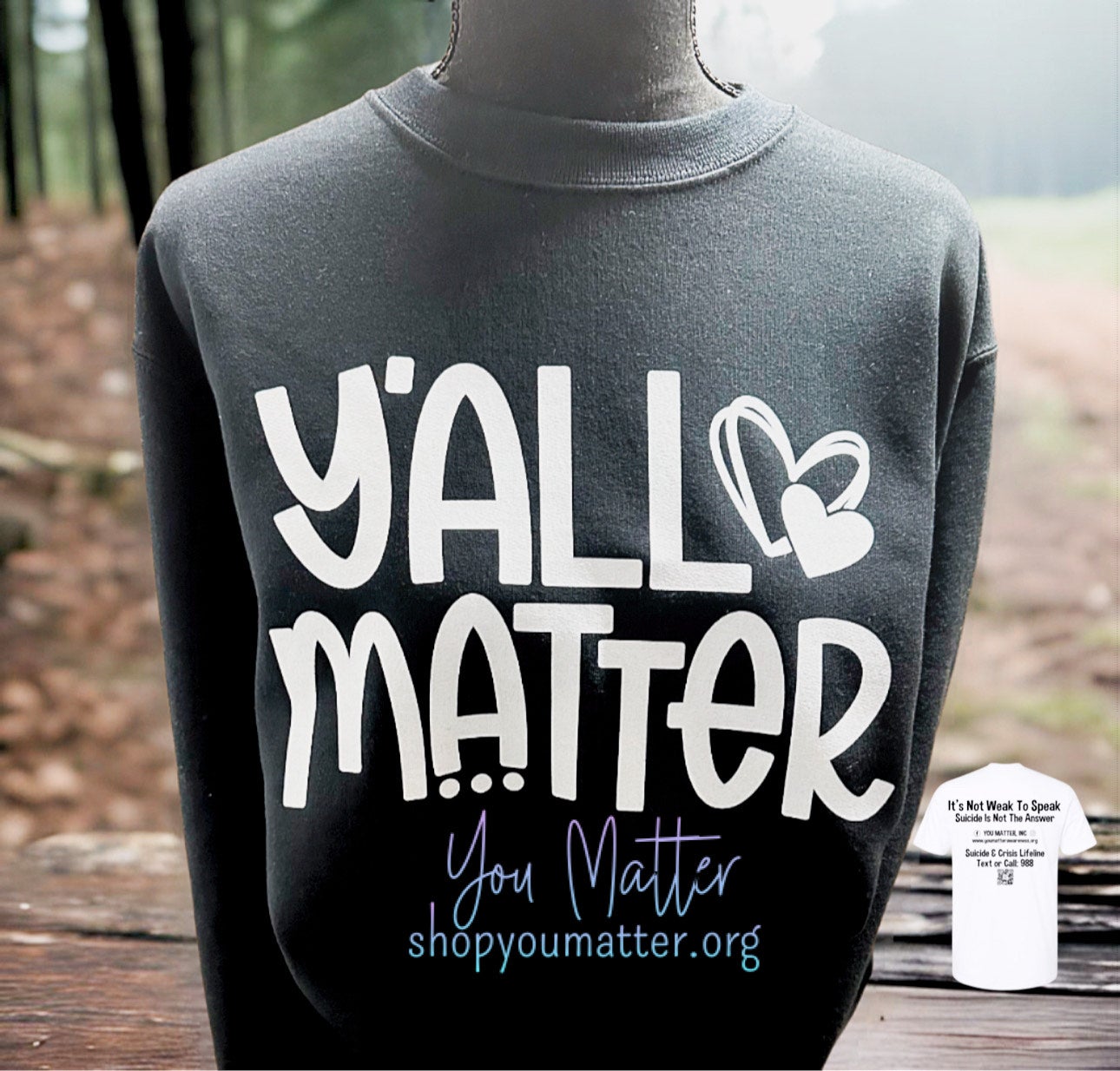 Y'all Matter w/ Hearts Apparel (BLACK or WHITE INK)